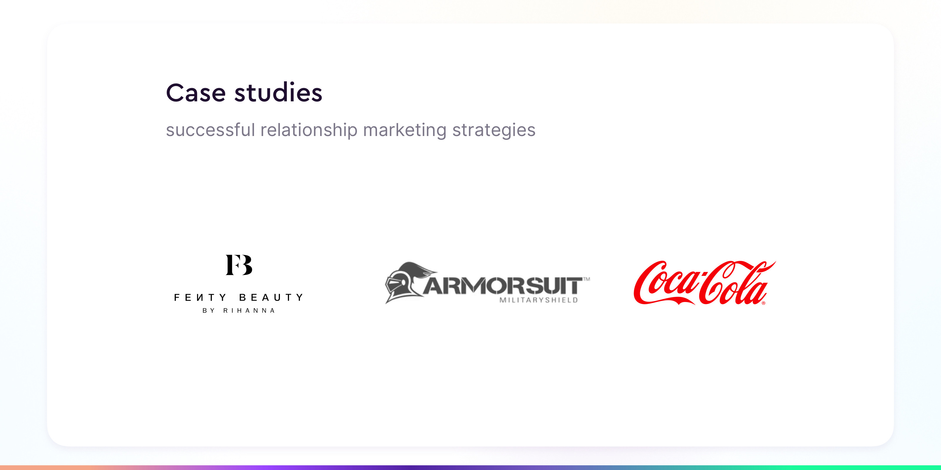 case studies for your relationship marketing strategy