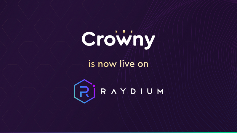 $CRWNY is now live on Raydium