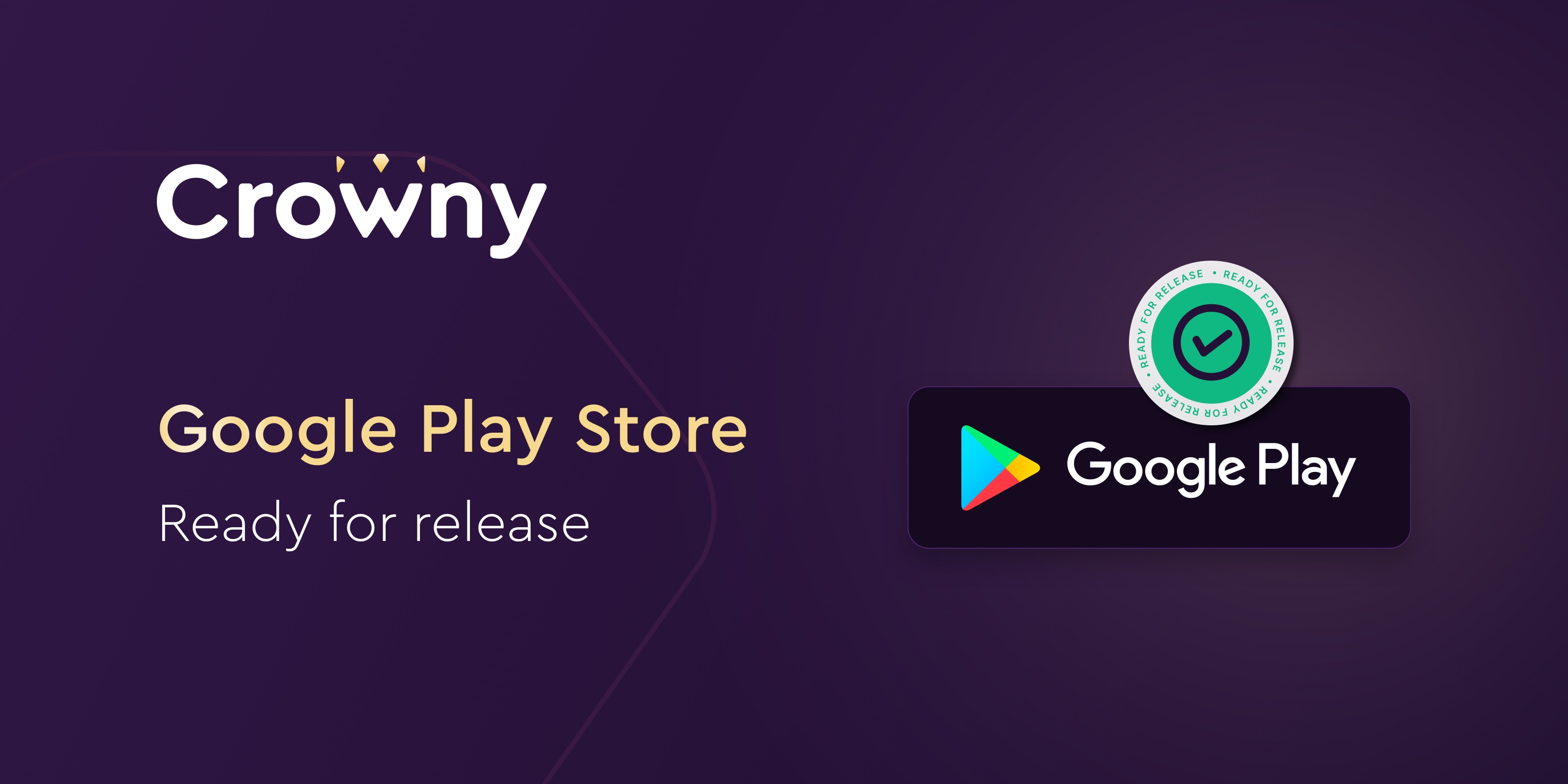 Crowny App Google Play Store Release