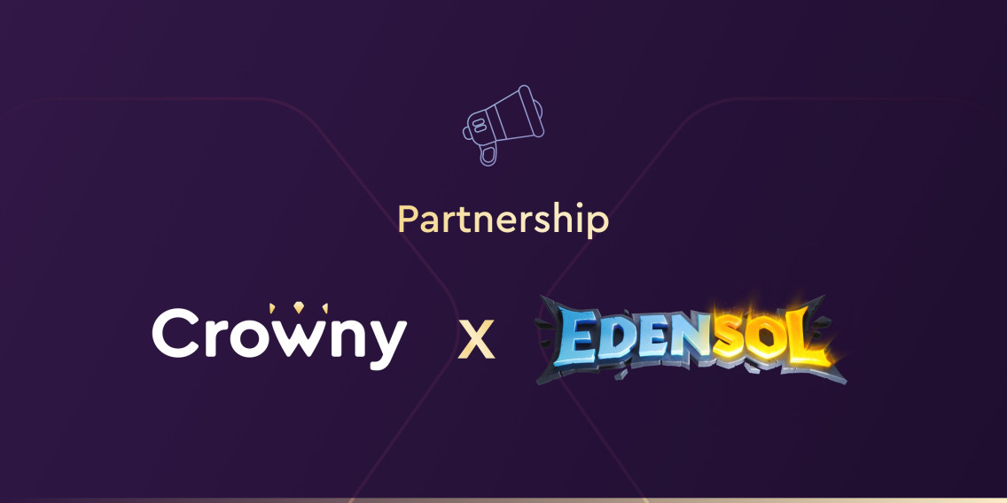 Crowny Partners With Edensol.