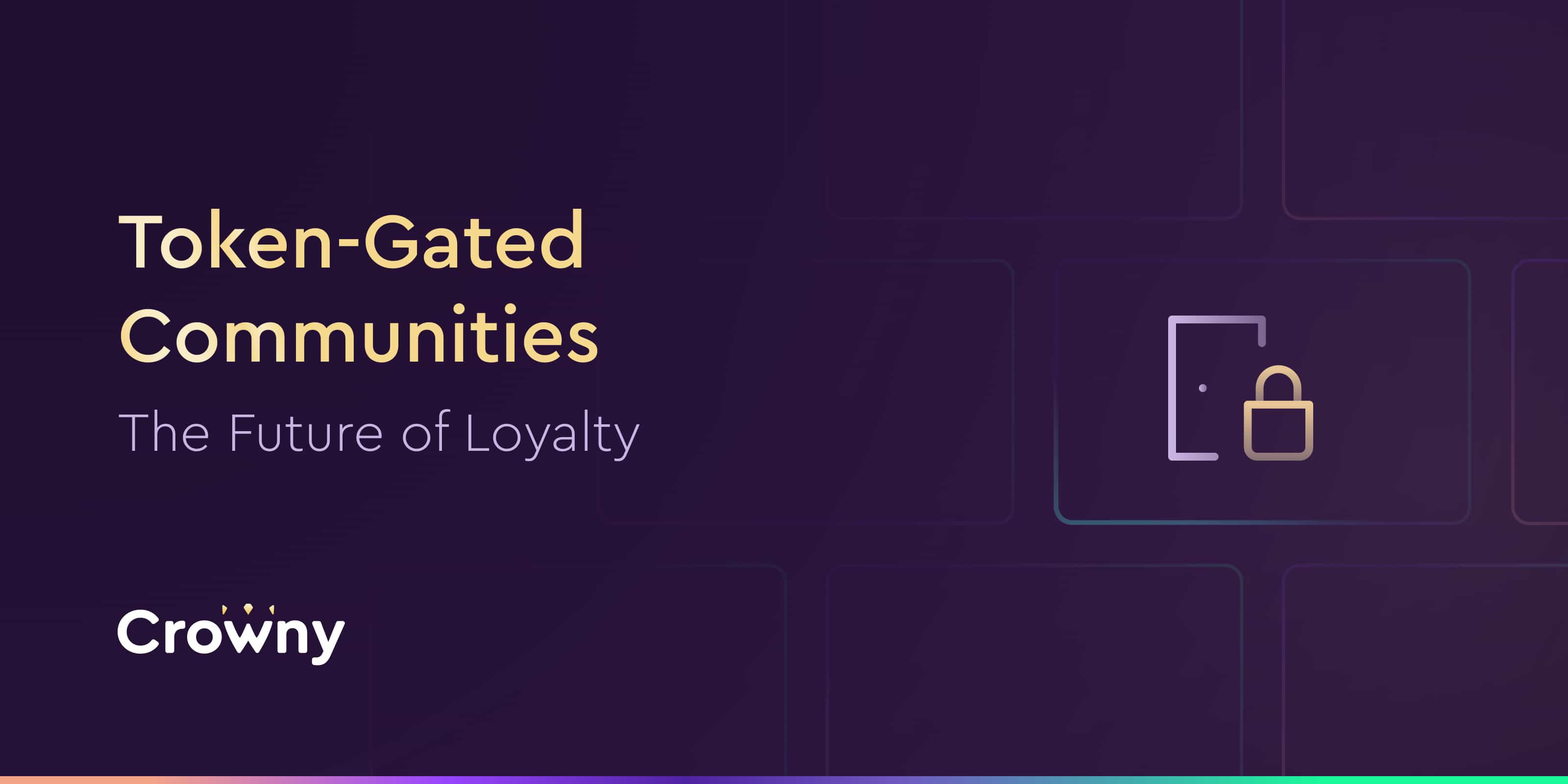 Token-gated communities for Loyalty